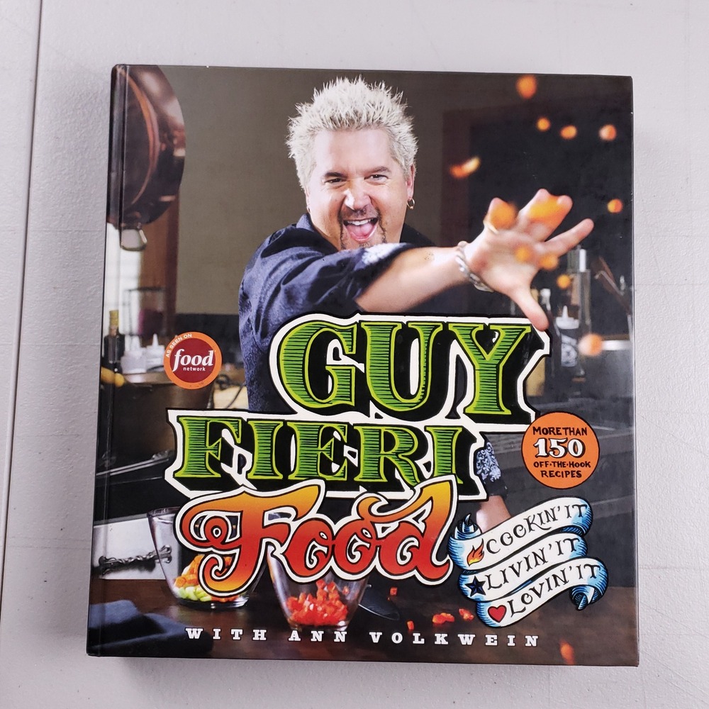 Guy Fieri Food Cookin It Livin It Lovin It Cookbook Hardcover 1st Edition 2011